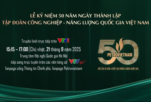 Đón xem lễ Kỷ niệm 50 năm thành lập Petrovietnam và Tham dự Triển lãm khoa học công nghệ